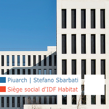 Piuarch, Stefano Sbarbati, Incet Ingénierie, Siège social d'IDF Habitat, Champigny-sur-Marne, Paris, France