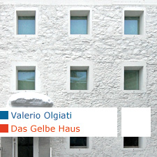 Valerio Olgiati, Das Gelbe Haus, Flims, Graubünden, Switzerland, Conzett Bronzini Gartmann